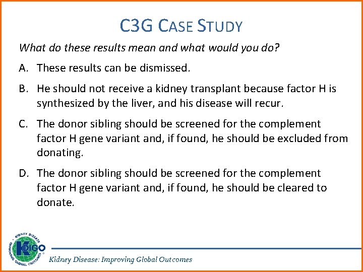 C 3 G CASE STUDY What do these results mean and what would you