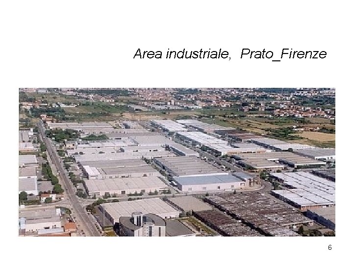  Area industriale, Prato_Firenze 6 