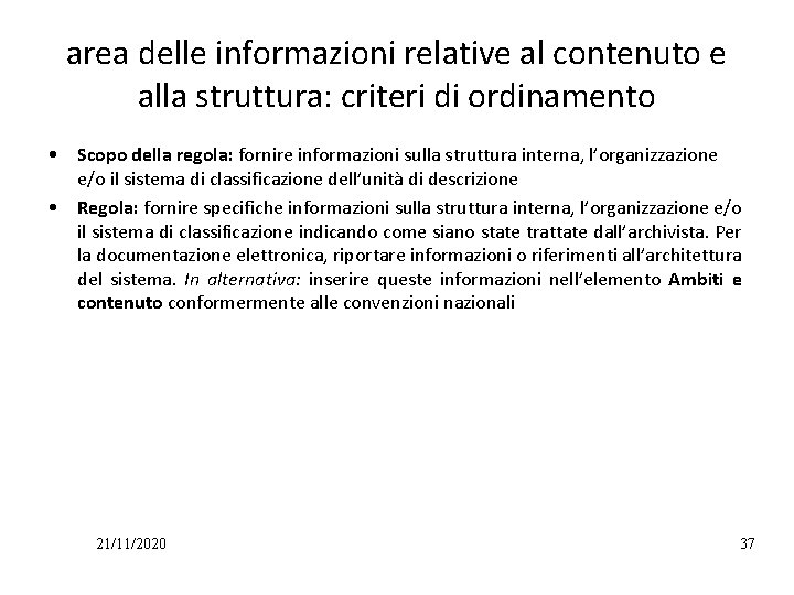 area delle informazioni relative al contenuto e alla struttura: criteri di ordinamento • Scopo