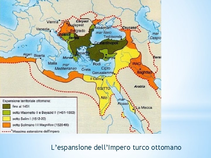 L’espansione dell’Impero turco ottomano 