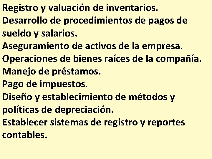 Registro y valuación de inventarios. Desarrollo de procedimientos de pagos de sueldo y salarios.