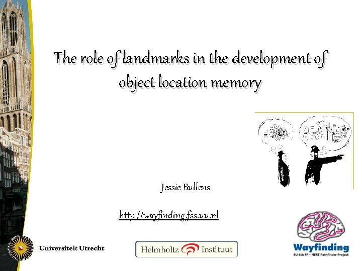 The role of landmarks in the development of