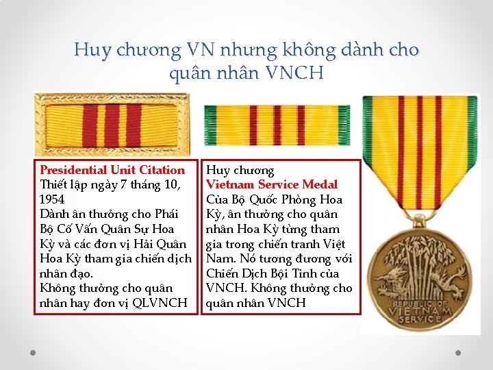 Huy chương VN nhưng không dành cho quân nhân VNCH Presidential Unit Citation Thiết