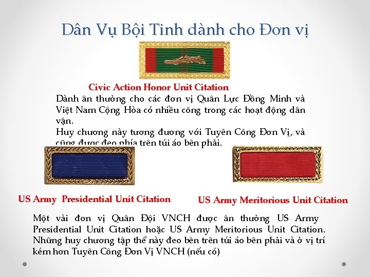 Dân Vụ Bội Tinh dành cho Đơn vị Civic Action Honor Unit Citation Dành