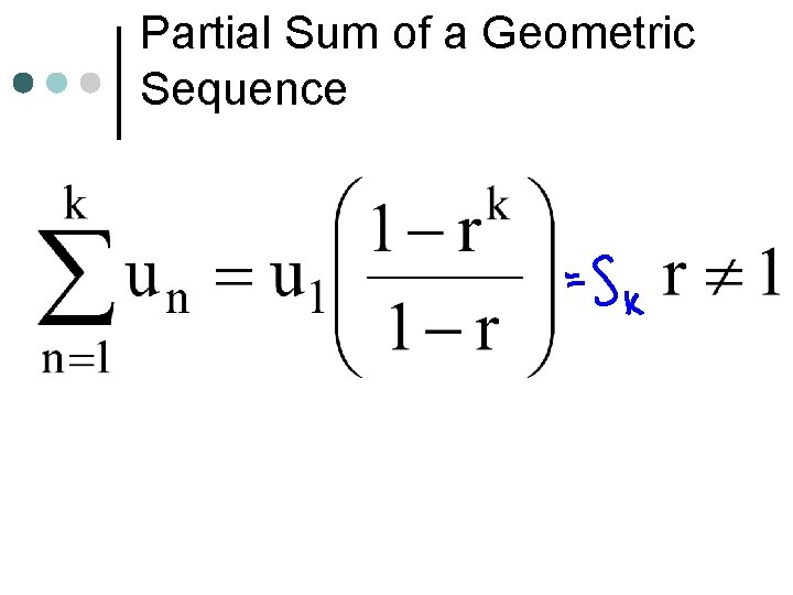 Partial Sum of a Geometric Sequence 