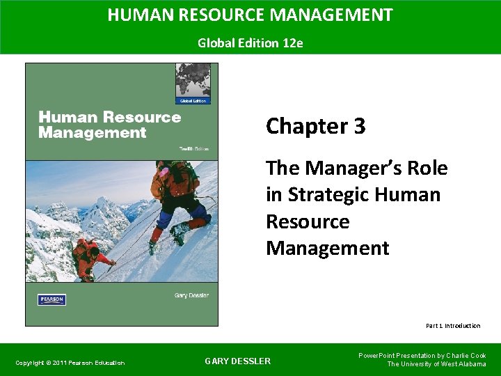 HUMAN RESOURCE MANAGEMENT Global Edition 12 e Chapter 3 The Manager’s Role in Strategic