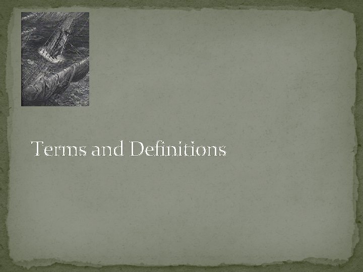 Terms and Definitions 