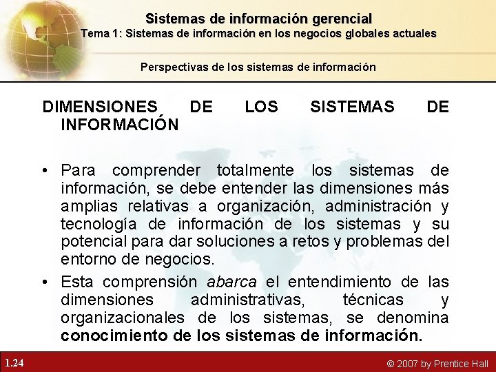 Sistemas de información gerencial Tema 1: Sistemas de información en los negocios globales actuales