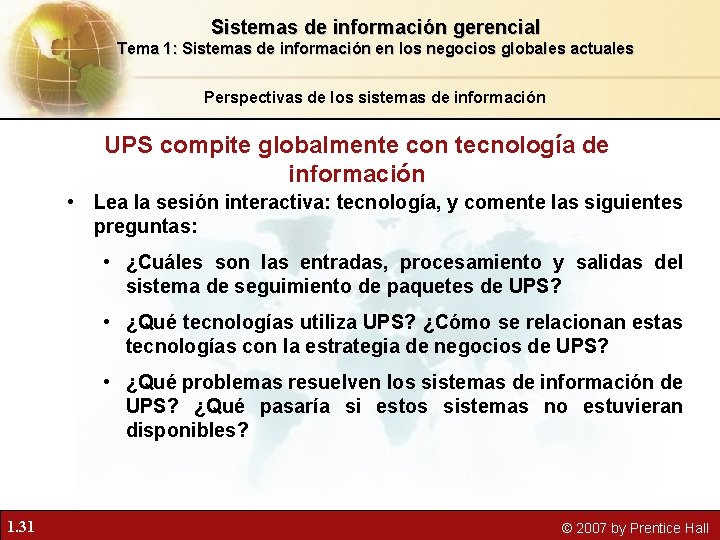 Sistemas de información gerencial Tema 1: Sistemas de información en los negocios globales actuales