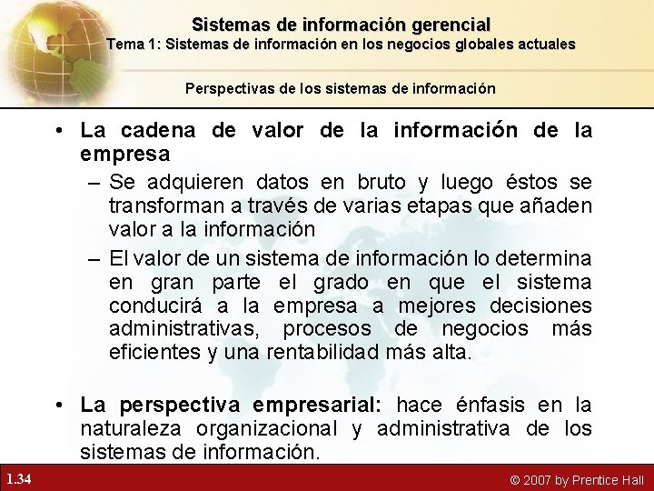 Sistemas de información gerencial Tema 1: Sistemas de información en los negocios globales actuales