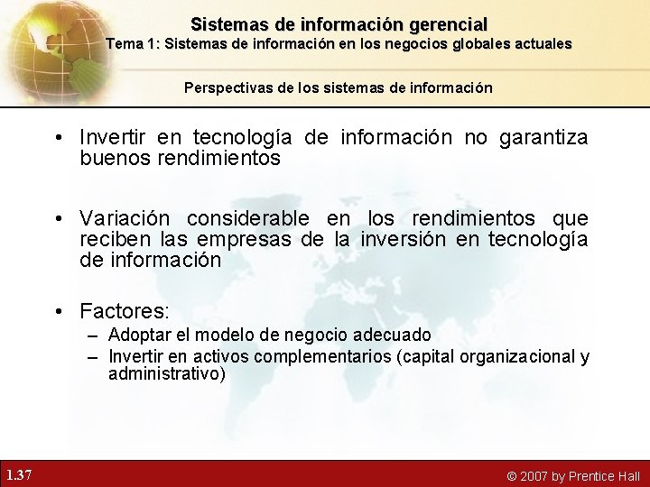 Sistemas de información gerencial Tema 1: Sistemas de información en los negocios globales actuales