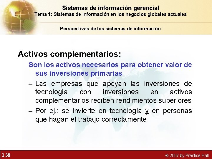 Sistemas de información gerencial Tema 1: Sistemas de información en los negocios globales actuales