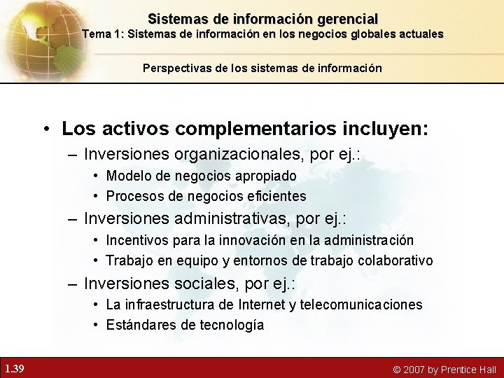 Sistemas de información gerencial Tema 1: Sistemas de información en los negocios globales actuales