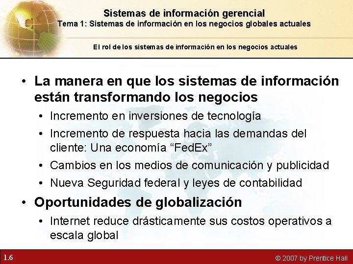 Sistemas de información gerencial Tema 1: Sistemas de información en los negocios globales actuales