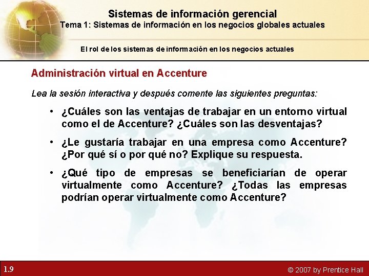 Sistemas de información gerencial Tema 1: Sistemas de información en los negocios globales actuales