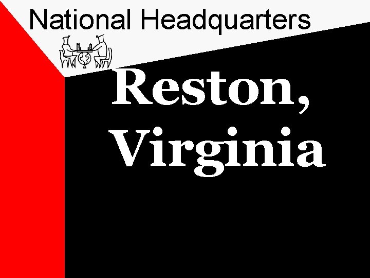 National Headquarters Reston, Virginia 