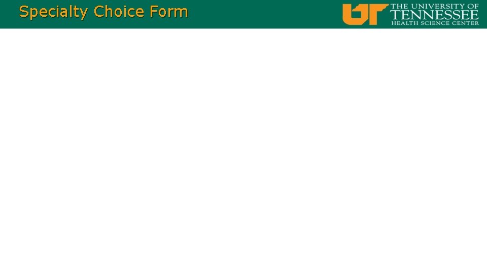 Specialty Choice Form 