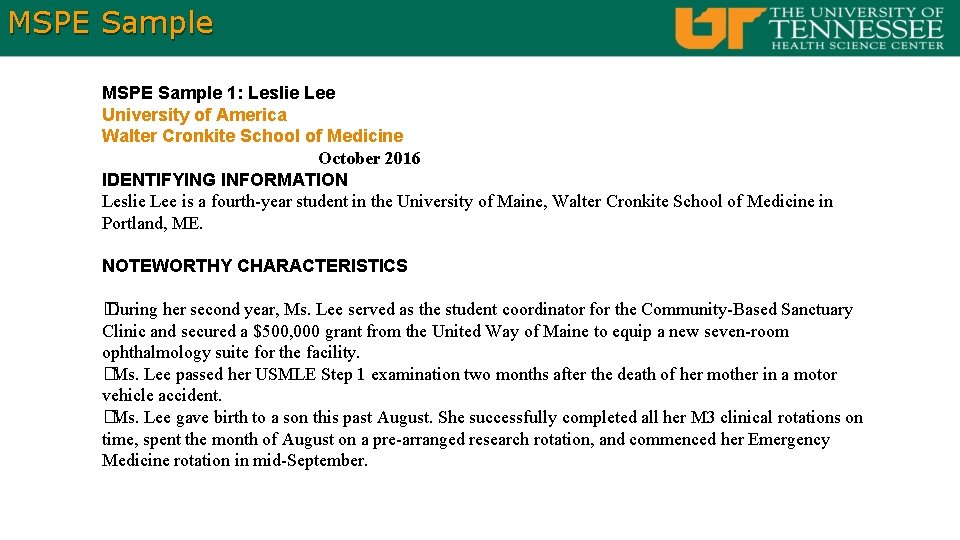 MSPE Sample 1: Leslie Lee University of America Walter Cronkite School of Medicine October
