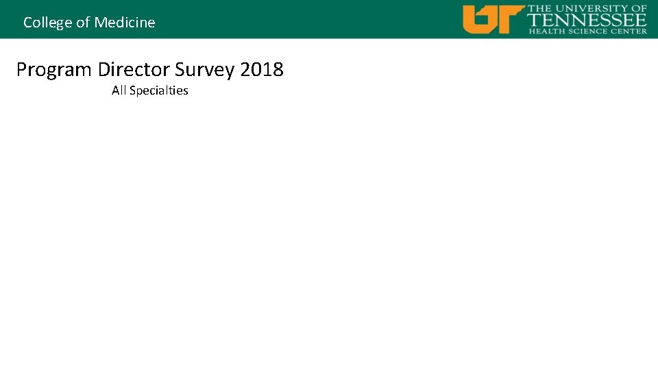 College of Medicine Program Director Survey 2018 All Specialties 