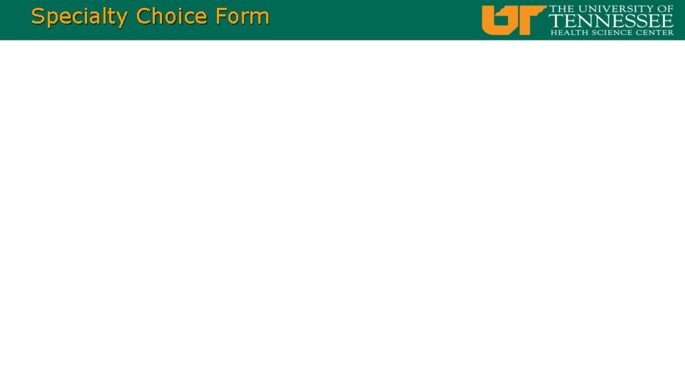 Specialty Choice Form 