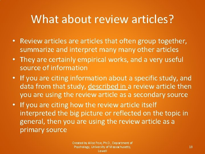 What about review articles? • Review articles are articles that often group together, summarize