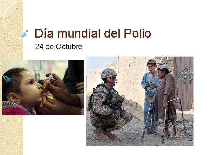 Día mundial del Polio 24 de Octubre 