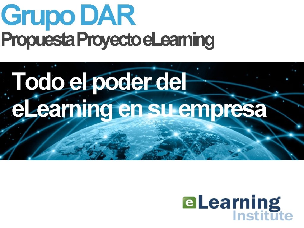 Grupo DAR Propuesta Proyecto e Learning Todo el