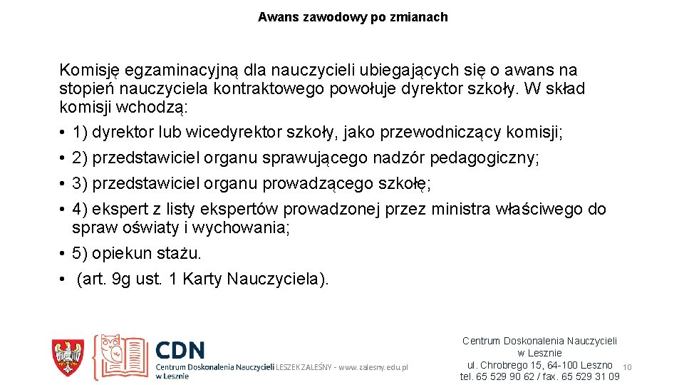 Awans zawodowy po zmianach Komisję egzaminacyjną dla nauczycieli ubiegających się o awans na stopień