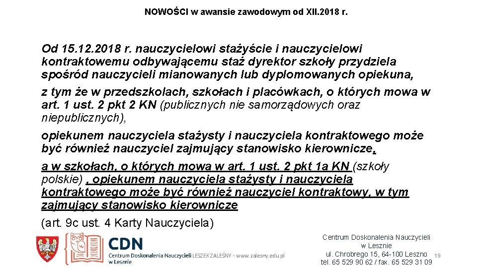 NOWOŚCI w awansie zawodowym od XII. 2018 r. Od 15. 12. 2018 r. nauczycielowi