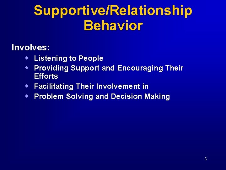 Supportive Behaviour Situational Leadership Only those who dare to fail