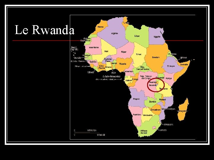 Le Rwanda 