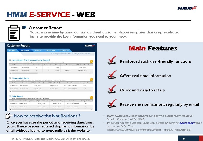 HMM E-SERVICE - WEB Customer Report You can save time by using our standardized