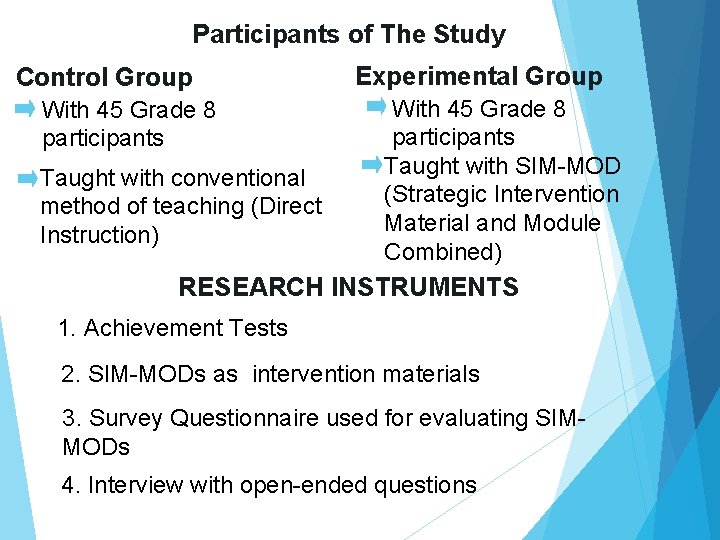 Participants of The Study Control Group With 45 Grade 8 participants Taught with conventional