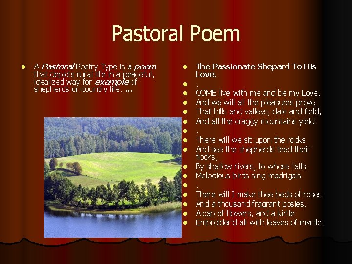 Pastoral Poem l A Pastoral Poetry Type is a poem that depicts rural life