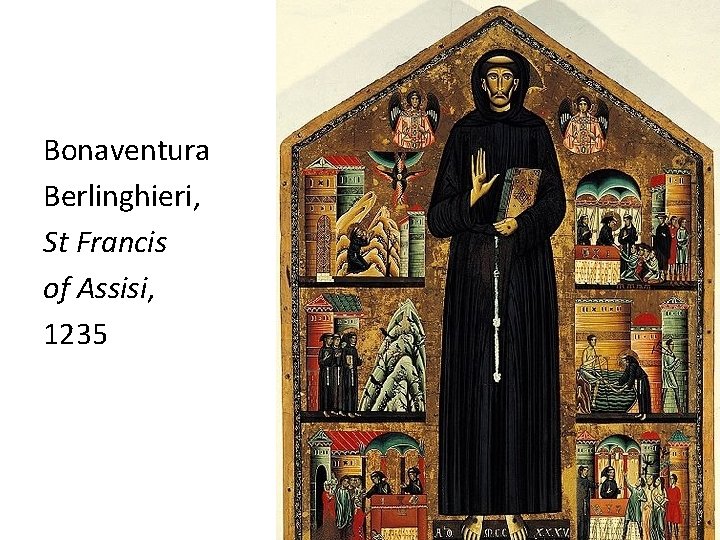 Bonaventura Berlinghieri, St Francis of Assisi, 1235 