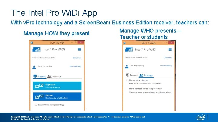 The Intel Pro Wi. Di App With v. Pro technology and a Screen. Beam