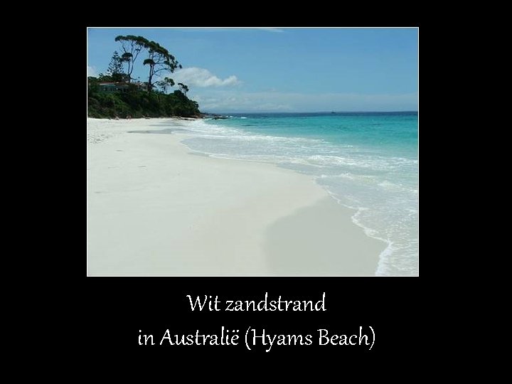 Wit zandstrand in Australië (Hyams Beach) 