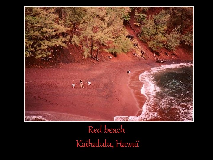 Red beach Kaihalulu, Hawaï 