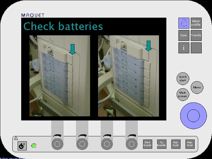 Check batteries Alarm profile 12 -25 15: 32 Save Trends i Quick start Menu