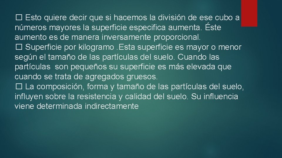 � Esto quiere decir que si hacemos la división de ese cubo a números � Esto quiere decir que si hacemos la división de ese cubo a números