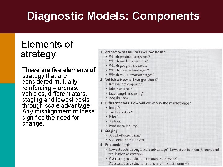 Diagnostic Models: Components Elements of strategy These are five elements of strategy that are