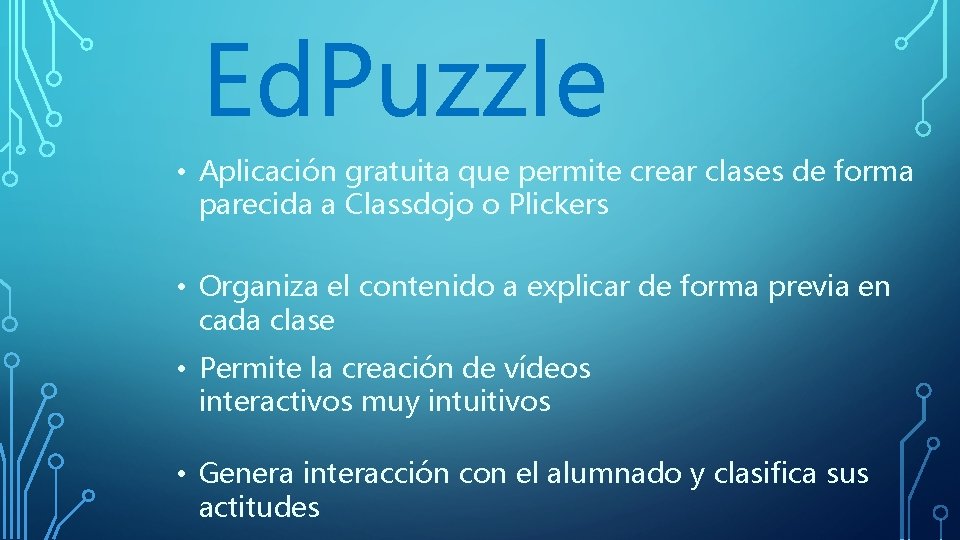 Ed. Puzzle • Aplicación gratuita que permite crear clases de forma parecida a Classdojo