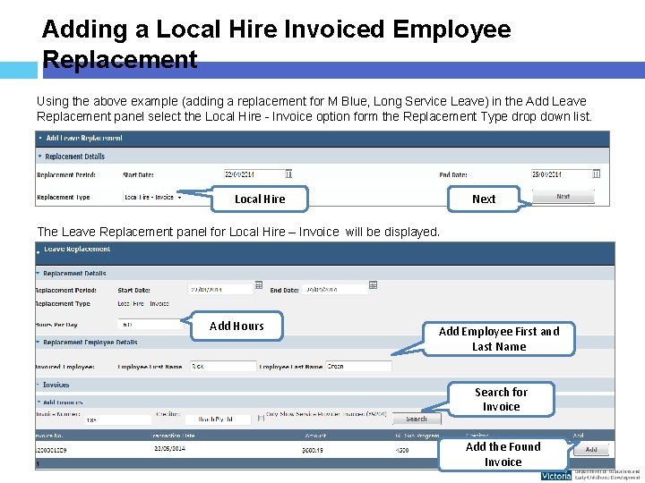 Adding a Local Hire Invoiced Employee Replacement Using the above example (adding a replacement