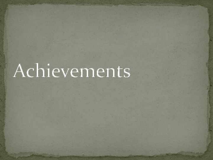 Achievements 