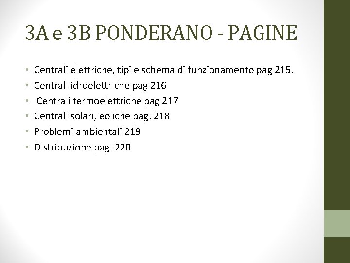 3 A e 3 B PONDERANO - PAGINE • • • Centrali elettriche, tipi