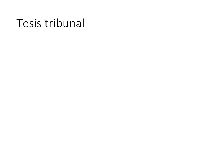 Tesis tribunal 