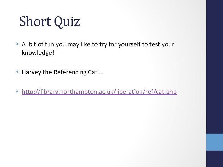 Short Quiz • A bit of fun you may like to try for yourself