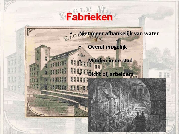 Industrie en samenleving Tijd van burgers en stoommachines