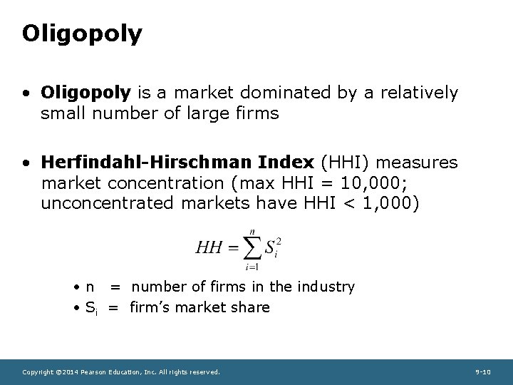 Oligopoly • Oligopoly is a market dominated by a relatively small number of large