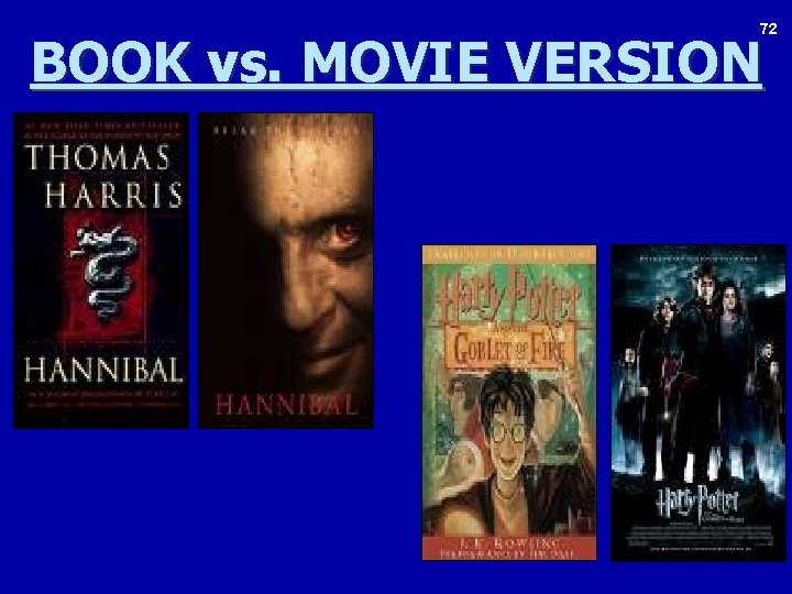 72 BOOK vs. MOVIE VERSION 